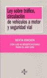 LEY DE TRAFICO Y CIRCULACION DE VEHICULOS A MOTOR Y SEGURIDA | 9788430937684 | VARIS