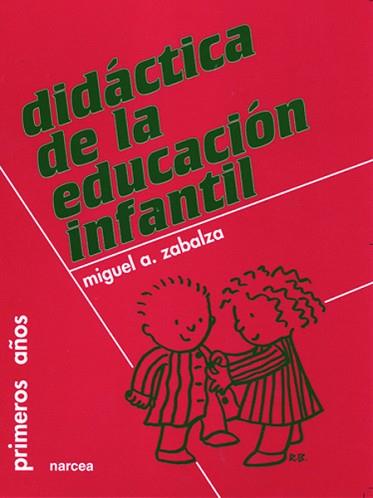 DIDACTICA DE LA EDUCACION INFANTIL | 9788427707719 | ZABALZA, MIGUEL A.