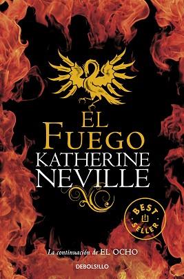 FUEGO EL | 9788499081830 | NEVILLE, KATHERINE