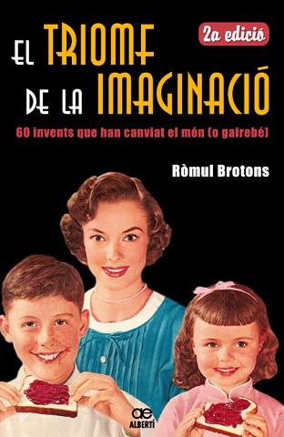 TRIOMF DE LA IMAGINACIO | 9788472460881 | BROTONS, ROMUL