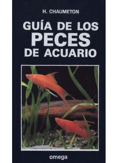 PECES DE ACUARIO,GUIA DE LOS | 9788428209090 | CHAUMETON, HERVE