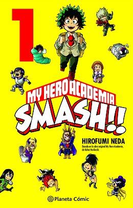 MY HERO ACADEMIA SMASH Nº 01/05 | 9788413416762 | NEDA, HIROFUMI / HORIKOSHI, KOHEI