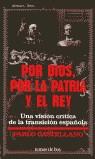 POR DIOS POR LA PATRIA Y EL REY | 9788484601043 | CASTELLANO, PABLO