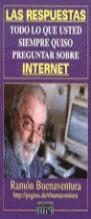 RESPUESTAS TODO LO QUE USTED PREGUNTAR INTERNET | 9788483062128 | BUENAVENTURA, RAMON