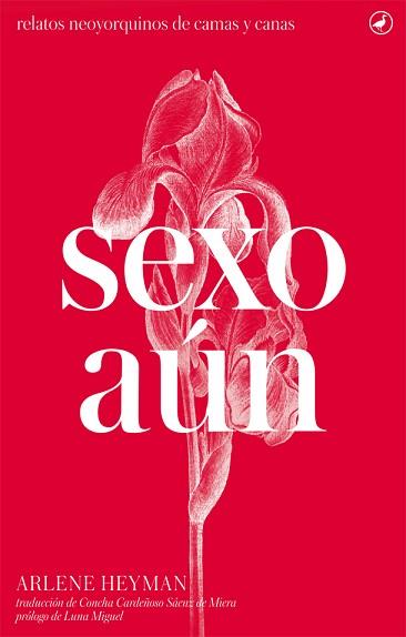 SEXO AÚN | 9788416673322 | HEYMAN, ARLENE