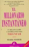 MILLONARIO INSTANTANEO, EL | 9788479534080 | FISHER, MARK