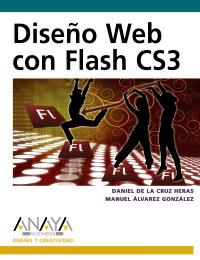 DISEÑO WEB CON FLASH CS3 | 9788441524064 | DE LA CRUZ HERAS, DANIEL / ALVAREZ GONZALEZ, M.