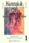 PSICOTERAPIA DE MANUAL DE GRUPO ANALITICO VINCULAR | 9788488683014 | AVILA ESPADA, ALEJANDRO