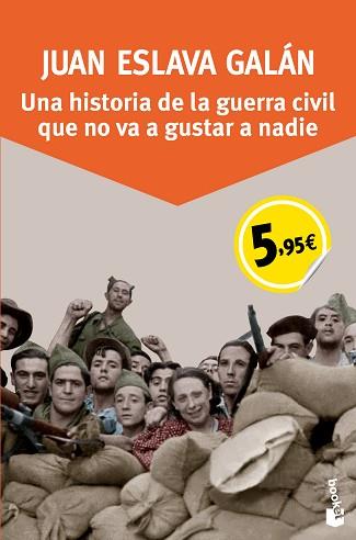 UNA HISTORIA DE LA GUERRA CIVIL QUE NO VA A GUSTAR | 9788408136224 | JUAN ESLAVA GALAN