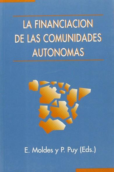 FINANCIACION DE LAS COMUNIDADES AUTONOMAS | 9788488123145 | MOLDES, E.