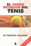 EL JUEGO INTERIOR DEL TENIS | 9788478084913 | GALLWEY, W. TIMOTHY