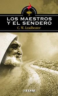 MAESTROS Y EL SENDERO, LOS | 9788441411364 | LEADBEATER, C.W.