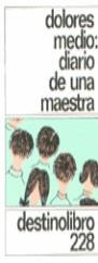 DIARIO DE UNA MAESTRA | 9788423313969 | MEDIO, DOLORES