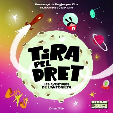 TIRA PEL DRET. LES AVENTURES DE L'ANTONIETA | 9788418135576 | JULVE GIL, ÒSCAR / THE PENGUINS