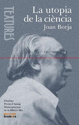 UTOPIA DE LA CIENCIA LA | 9788476609897 | BORJA, JOAN