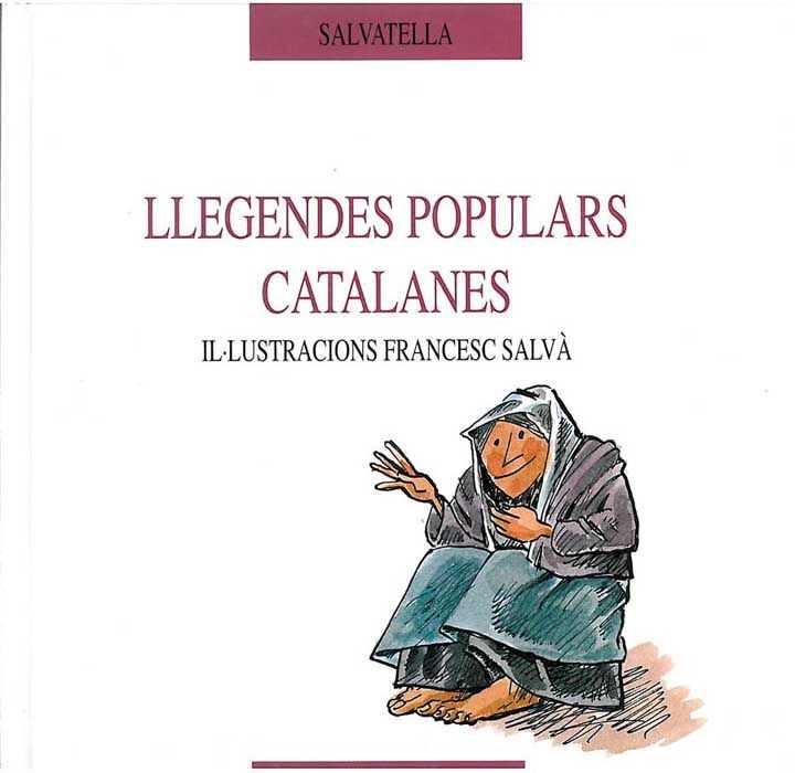 LLEGENDES POPULARS CATALANES | 9788472107403 | SALVA RIBAS, FRANCESC