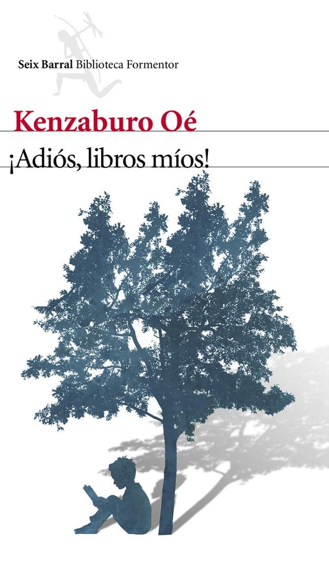 ¡ADIÓS, LIBROS MÍOS! | 9788432210129 | KENZABURO OÉ