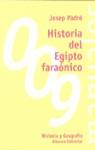 HISTORIA DEL EGIPTO FARAONICO | 9788420681900 | PADRO, JOSEP