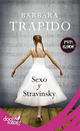 SEXO Y STRAVINSKY | 9788490609637 | TRAPIDO, BARBARA