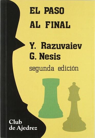 PASO AL FINAL, EL | 9788424504281 | RAZUVAIEV, V.