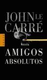 AMIGOS ABSOLUTOS | 9788401341823 | JOHN LE CARRE