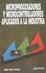 MICROPROCESADORES Y MICROCONTROLADORES APLICADOS | 9788428316507 | TORRES PORTERO, MANUEL