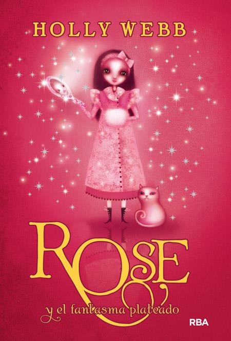 ROSE Y EL FANTASMA PLATEADO | 9788427205239 | WEBB , HOLLY