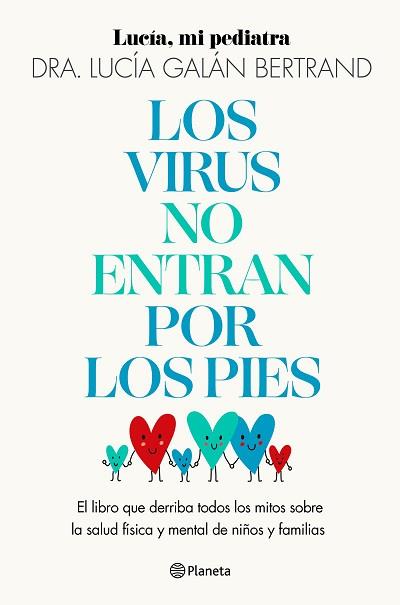 VIRUS NO ENTRAN POR LOS PIES | 9788408283454 | GALÁN BERTRAND, LUCÍA