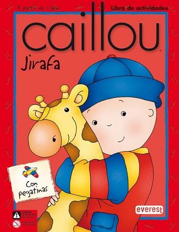 CAILLOU JIRAFA ( LIBRO DE ACTIVIDADES A PARTIR DE 3 AÑOS ) | 9788424196622 | BEAULIEU, JEANNINE / TIPEO