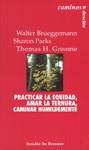 PRACTICAR LA EQUIDAD AMAR LA TERNURA CAMINAR HUMILDEMENTE | 9788433015396 | BRUEGGEMANN, WALTER