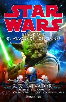 STAR WARS EPISODIO II: EL ATAQUE DE LOS CLONES | 9788448044336 | SALVATORE, R.A