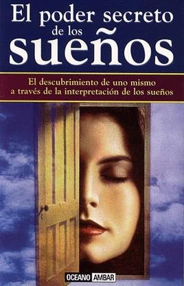 PODER SECRETO DE LOS SUEÑOS, EL | 9788449415555 | FONTANA, DAVID