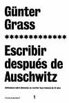 ESCRIBIR DESPUES DE AUSCHWITZ | 9788449307980 | GRASS, GUNTER