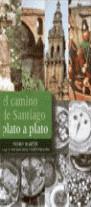 CAMINO DE SANTIAGO PLATO A PLATO, EL | 9788470994272 | MARTIN, PEDRO