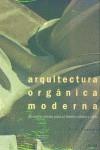 ARQUITECTURA ORGANICA MODERNA | 9788495939173 | PEARSON, DAVID