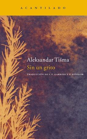 SIN UN GRITO | 9788496834477 | TISMA, ALEKSANDRA