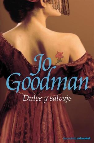 DULCE Y SALVAJE | 9788408072430 | GOODMAN, JO