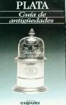 PLATA GUIA DE ANTIGUEDADES MILLER'S | 9788432923685 | MILLER'S