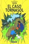 CASO TORNASOL, EL (LAS AVENTURAS DE TINTIN) | 9782203751736 | HERGE