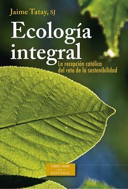 ECOLOGÍA INTEGRAL | 9788422020431 | TATAY NIETO, JAIME