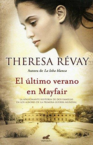 EL ÚLTIMO VERANO EN MAYFAIR | 9788415420262 | REVAY, THERESA