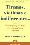 TIRANOS VICTIMAS E INDIFERENTES | 9788495787286 | ROBERTS, WESS