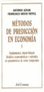 METODOS DE PREDICCION EN ECONOMIA I | 9788434420809 | AZNAR, ANTONIO  TRIVEZ, FRANCISCO JAVIER