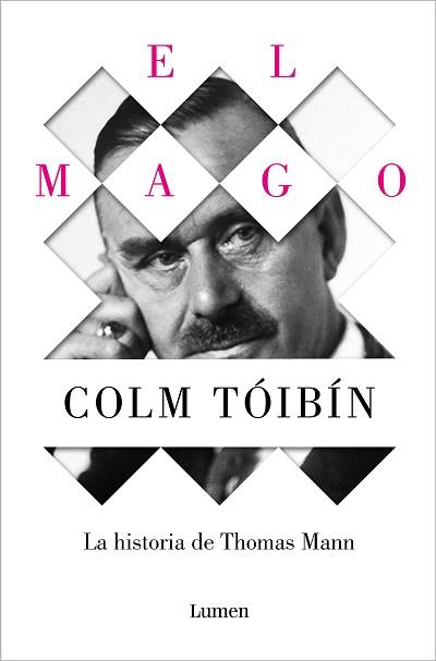 MAGO. LA HISTORIA DE THOMAS MANN | 9788426488916 | TÓIBÍN, COLM