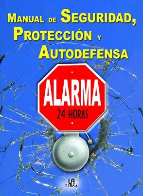 MANUAL DE SEGURIDAD PROTECCION Y AUTODEFENSA | 9788466208086 | MCNAB, CHRIS