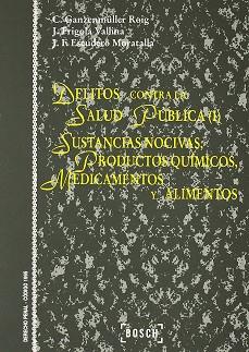 DELITOS CONTRA LA SALUD PUBLICA (1) | 9788476767313 | GANZENMULLER ROIG, C.