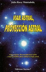 VIAJE ASTRAL,PROYECCION ASTRAL | 9788488885128 | ROCA MUNTAÑOLA, JULIO