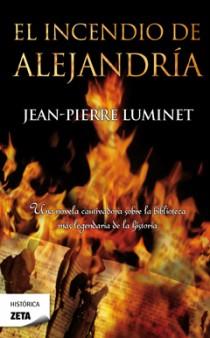 INCENDIO DE ALEJANDRIA EL | 9788498723168 | LUMINET, JEAN-PIERRE