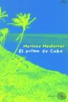 PRIMO DE CUBA, EL (MAPAMUNDI) | 9788484281580 | MASFERRER, MARIONA