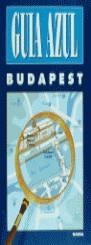 BUDAPEST (GUIA AZUL) | 9788480230452 | AA.VV.